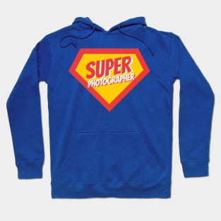 Photographer Gifts | Super Photographer Hoodie